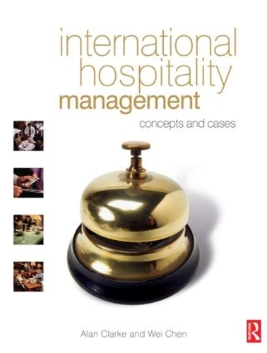 Бумажная книга «International Hospitality Management», авторов Алан Кларк, Вэй Чэнь - фото №1