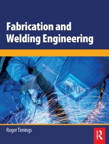 Паперова книга «Fabrication and Welding Engineering», автор Роджер Тімінгс - фото №1