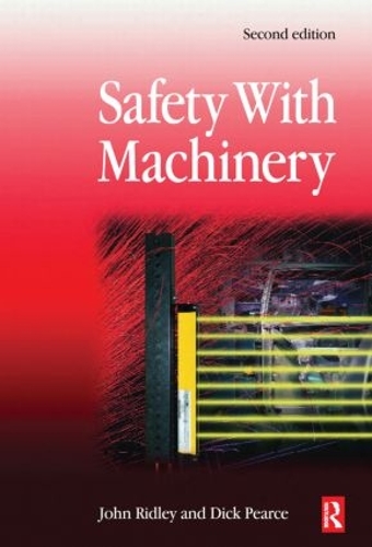 Паперова книга «Safety with Machinery», авторів Дік Пірс, Джон Рідлі - фото №1