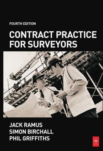 Паперова книга «Contract Practice for Surveyors», авторів Джек Рамус, Філ Гріффітс, Саймон Бірхолл - фото №1