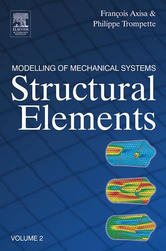 Паперова книга «Modelling of Mechanical Systems: Structural Elements», авторів Франсуа Аксиза, Філіп Тромпетт - фото №1