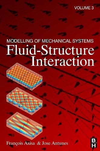 Бумажная книга «Modelling of Mechanical Systems: Fluid-Structure Interaction», авторов Франсуа Аксиса, Хосе Антунес - фото №1