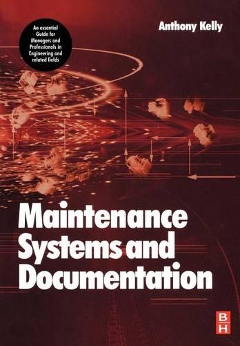 Бумажная книга «Maintenance Systems and Documentation», автор Энтони Келли - фото №1