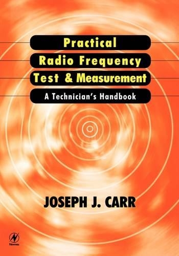 Паперова книга «Practical Radio Frequency Test and Measurement: A Technician's Handbook», автор Джозеф Карр - фото №1