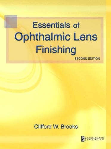 Паперова книга «Essentials of Ophthalmic Lens Finishing», автор Кліффорд В. Брукс - фото №1