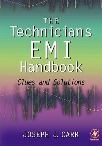 Бумажная книга «The Technician's EMI Handbook: Clues and Solutions», автор Джозеф Карр - фото №1