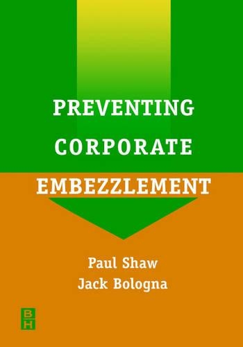 Паперова книга «Preventing Corporate Embezzlement», авторів Джек Болонья, Пол Шоу - фото №1