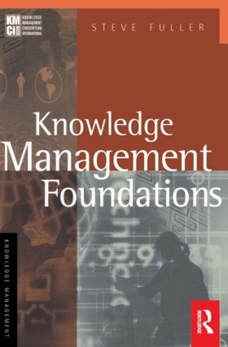 Паперова книга «Knowledge Management Foundations», автор Стів Фуллєр - фото №1