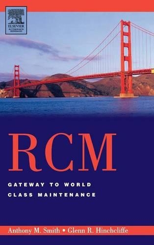 Паперова книга «RCM--Gateway to World Class Maintenance», авторів Ентоні М. Сміт, Гленн Р. Хінчкліфф - фото №1