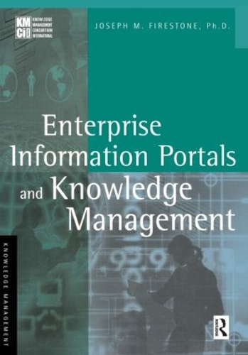 Бумажная книга «Enterprise Information Portals and Knowledge Management», автор Джозеф М. Файерстоун - фото №1