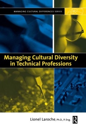 Паперова книга «Managing Cultural Diversity in Technical Professions», автор Ліонель Ларош - фото №1