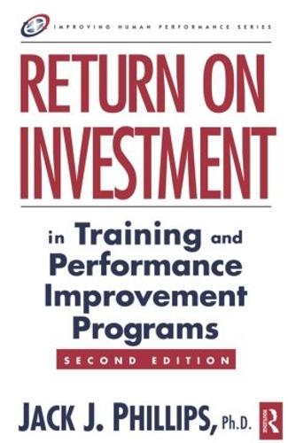 Бумажная книга «Return on Investment in Training and Performance Improvement Programs», автор Джек Дж. Филлипс - фото №1