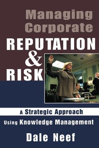 Паперова книга «Managing Corporate Reputation and Risk», автор Дейл Ніф - фото №1