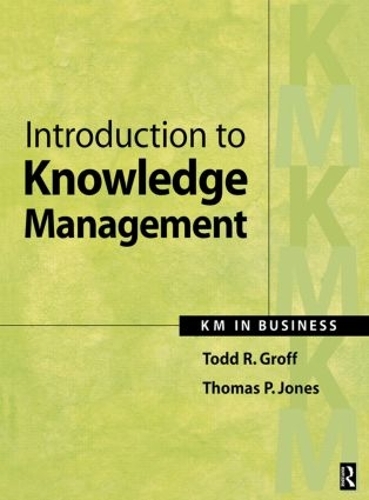 Бумажная книга «Introduction to Knowledge Management», авторов Томас Джонс, Тодд Грофф - фото №1
