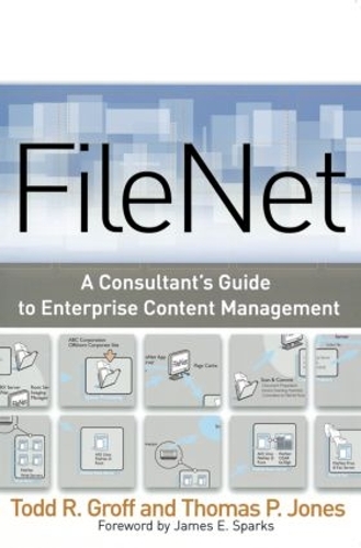 Бумажная книга «FileNet», автор Тодд Грофф - фото №1