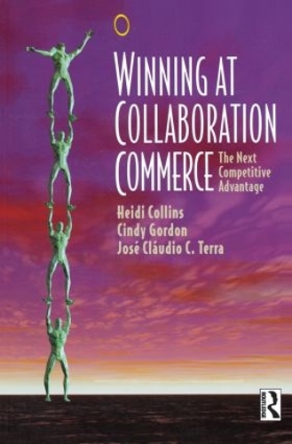 Бумажная книга «Winning at Collaboration Commerce», авторов Синди Гордон, Хайди Коллинз, Хосе Клаудио Терра - фото №1