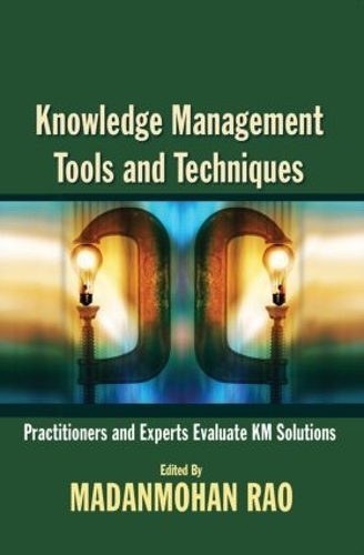 Паперова книга «Knowledge Management Tools and Techniques», автор Маданмохан Рао - фото №1