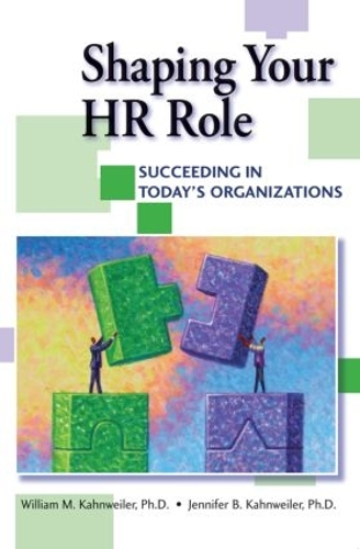 Паперова книга «Shaping Your HR Role», авторів Дженніфер Канвайлер, Вільям Канвайлер - фото №1