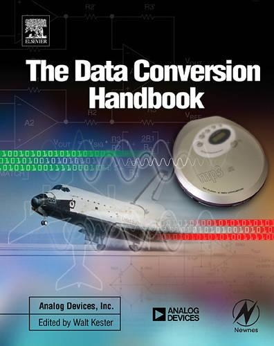[object Object] «Data Conversion Handbook», автор Analog Devices Inc. Analog Devices Inc. Engineeri - фото №1