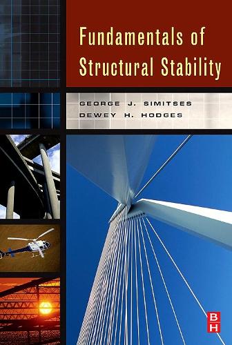 Бумажная книга «Fundamentals of Structural Stability», авторов Дьюи Х Ходжес, Джордж Симитсес - фото №1