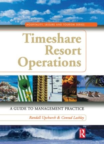 Бумажная книга «Timeshare Resort Operations», авторов Конрад Лэшли, Рэндалл Апчерч - фото №1