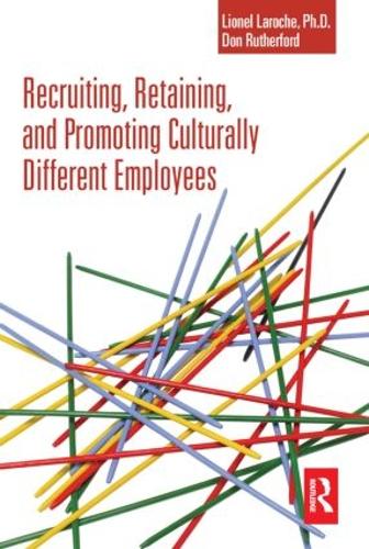 Бумажная книга «Recruiting, Retaining and Promoting Culturally Different Employees», авторов Дон Резерфорд, Лайонел Ларош - фото №1
