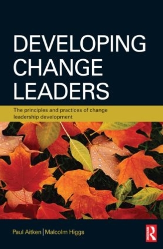Бумажная книга «Developing Change Leaders», авторов Малкольм Хиггс, Пол Эйткен - фото №1