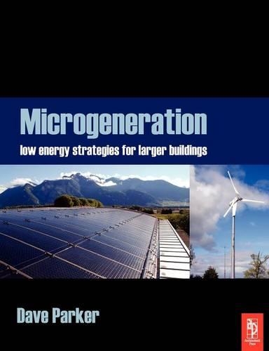 Бумажная книга «Microgeneration: Low energy strategies for larger buildings», автор Дэйв Паркер - фото №1