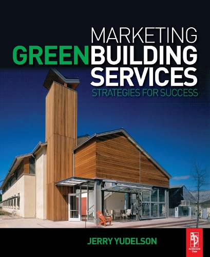 Бумажная книга «Marketing Green Building Services», автор Джерри Юдельсон - фото №1
