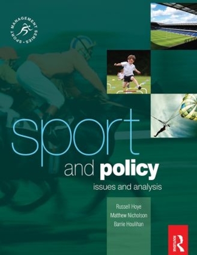 Бумажная книга «Sport and Policy», авторов Барри Хулахан, Мэтью Николсон, Рассел Хой - фото №1