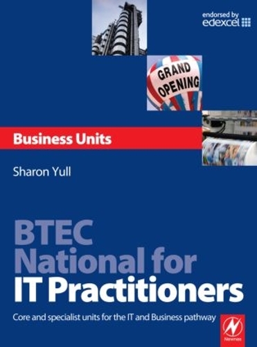 Бумажная книга «BTEC National for IT Practitioners: Business units», автор Шэрон Юлл - фото №1