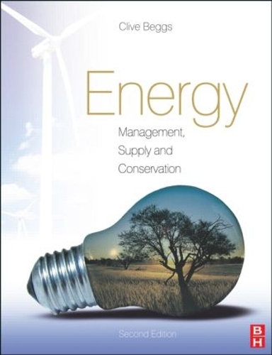Паперова книга «Energy: Management, Supply and Conservation», автор Клайв Беггс - фото №1