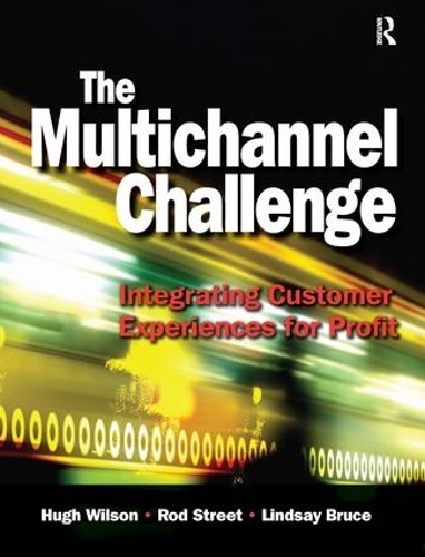 Бумажная книга «The Multichannel Challenge», автор Хью Уилсон - фото №1