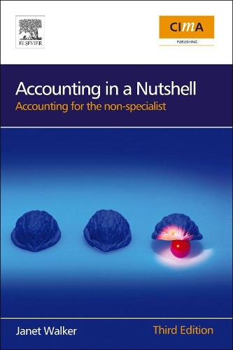 Бумажная книга «Accounting in a Nutshell: Accounting for the Non-specialist», автор Джанет Уокер - фото №1
