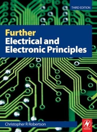 Паперова книга «Further Electrical and Electronic Principles», автор Крістофер Робертсон - фото №1