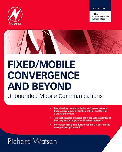 [object Object] «Fixed/Mobile Convergence and Beyond: Unbounded Mobile Communications», автор Ричард Уотсон - фото №1