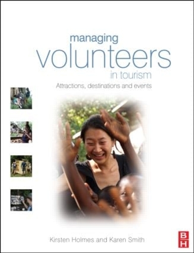 Бумажная книга «Managing Volunteers in Tourism», авторов Карен Смит, Кирстен Холмс - фото №1