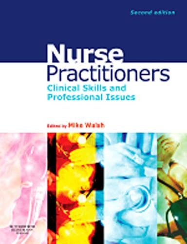 Паперова книга «Nurse Practitioners: Clinical Skill and Professional Issues», автор Майк Волш - фото №1