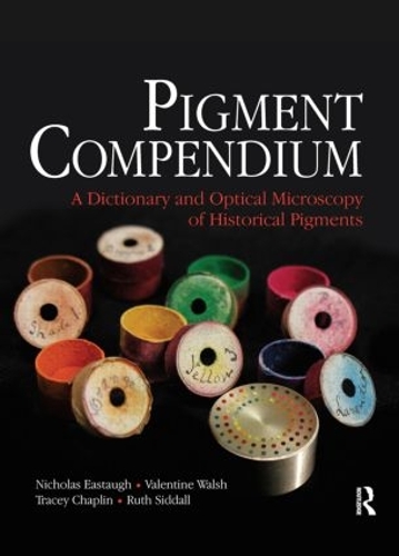 Паперова книга «Pigment Compendium», авторів Ніколас Істо, Рут Сіддал, Трейсі Чаплін, Валентайн Волш - фото №1