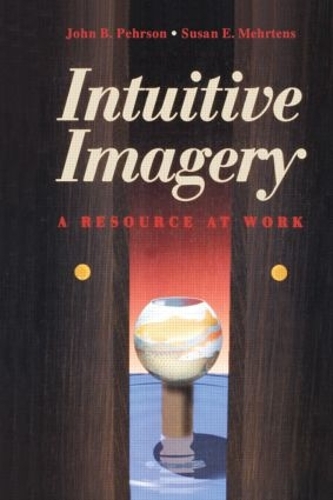 Паперова книга «Intuitive Imagery», авторів Джон Б. Персон, Сюзан Е. Мертонс - фото №1