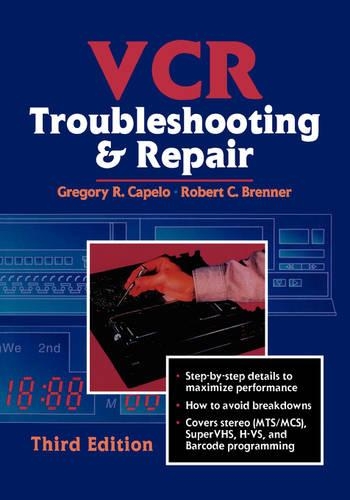 Бумажная книга «VCR Troubleshooting and Repair», авторов Грегори Капело, Роберт Бреннер - фото №1