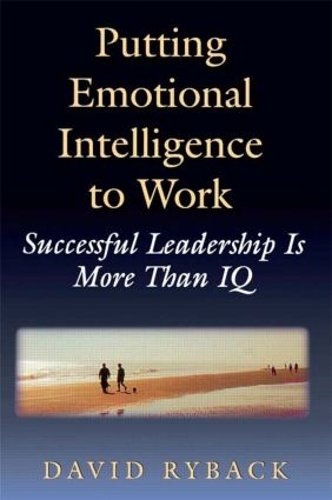 Паперова книга «Putting Emotional Intelligence To Work», автор Девід Райбек - фото №1