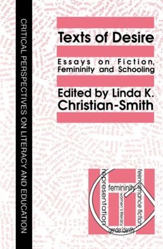 Бумажная книга «Texts Of Desire: Essays Of Fiction, Femininity And Schooling» - фото №1