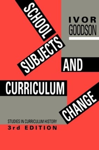 Паперова книга «School Subjects and Curriculum Change», автор Айвор Ф. Гудсон - фото №1
