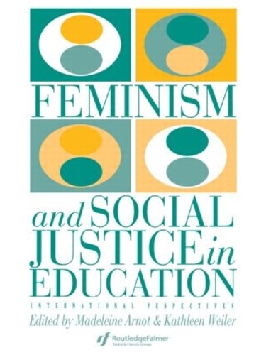 Бумажная книга «Feminism And Social Justice In Education: International Perspectives», автор Кэтлин Вейлер - фото №1