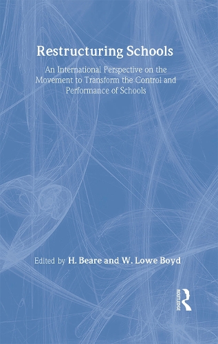 Паперова книга «Restructuring Schools: An International Perspective On The Movement To Transform The Control And performance of schools», автор В. Лоу Бойд - фото №1