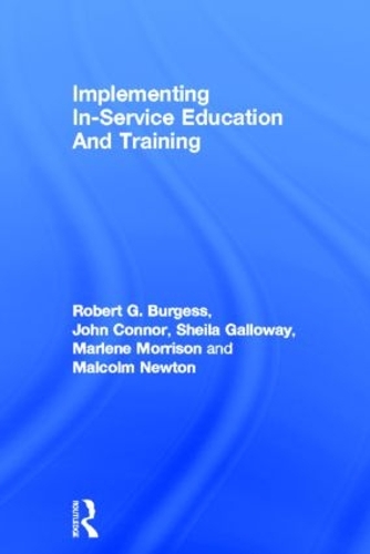 Паперова книга «Implementing In-Service Education And Training», авторів Джон Коннор, Малкольм Ньютон, Марлен Моррісон, Роберт Г. Берджесс, Шейла Геллоуей - фото №1