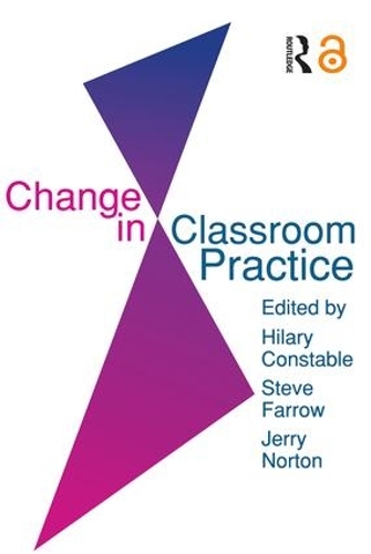 Паперова книга «Change In Classroom Practice», авторів Джеррі Нортон, Стів Ферроу - фото №1