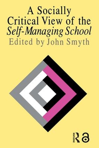 Паперова книга «A Socially Critical View Of The Self-Managing School» - фото №1