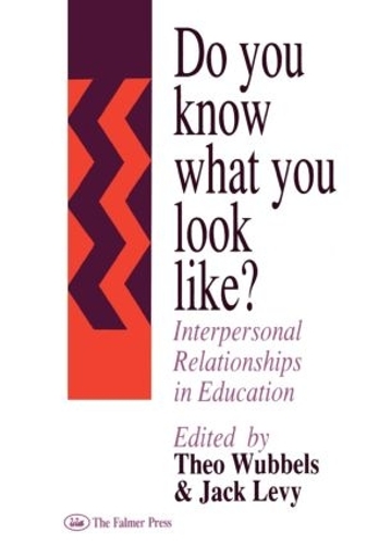 Бумажная книга «Do You Know What You Look Like?: Interpersonal Relationships In Education», автор Джек Леви - фото №1